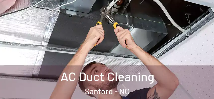  AC Duct Cleaning Sanford - NC